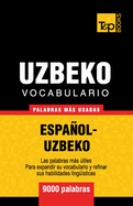 Vocabulario Espanol-Uzbeco - 9000 Palabras Mas Usadas