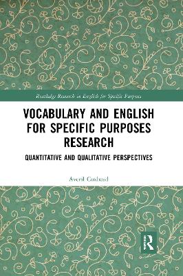 Vocabulary and English for Specific Purposes Research: Quantitative and Qualitative Perspectives - Coxhead, Averil