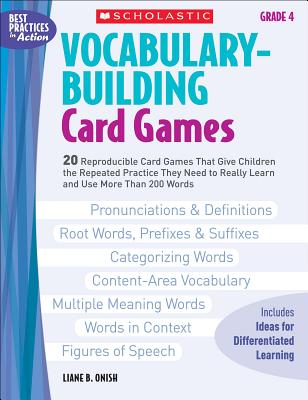 Vocabulary-Building Card Games: Grade 4 - Onish, Liane