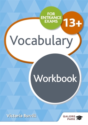 Vocabulary for Common Entrance 13+ Workbook - Burrill, Victoria