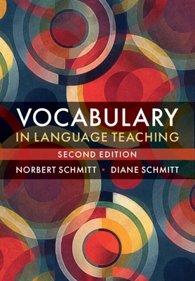 Vocabulary in Language Teaching - Schmitt, Norbert, and Schmitt, Diane