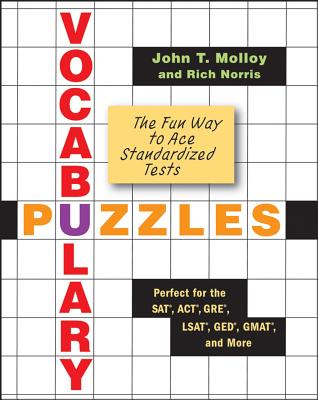 Vocabulary Puzzles: The Fun Way to Ace Standardized Tests - Molloy, John T, and Norris, Rich