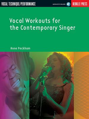 Vocal Workouts For The Contemporary Singer: Anne Peckham: - Peckham, Anne
