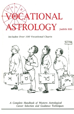 Vocational Astrology - Hill, Judith