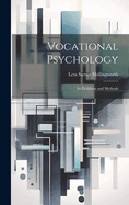 Vocational Psychology: Its Problems and Methods