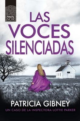 Voces Silenciadas, Las - Gibney, Patricia