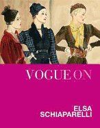 Vogue on: Elsa Schiaparelli