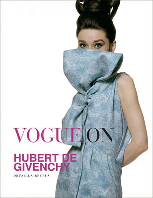Vogue on Hubert de Givenchy - Beyfus, Drusilla