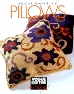 Vogue(r) Knitting on the Go: Pillows - Malcom, Trisha, and Malcolm, Trisha (Editor)