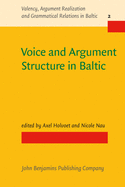 Voice and Argument Structure in Baltic