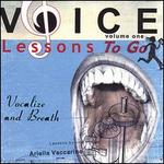 Voice Lessons To Go, Vol. 1: Vocalize & Breath