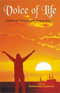 Voice of Life: Traditional Throught and Modern Science