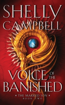 Voice of the Banished - Campbell, Shelly