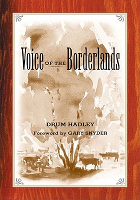 Voice of the Borderlands - Hadley, Drum
