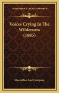 Voices Crying In The Wilderness (1885)