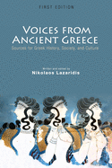 Voices from Ancient Greece: Sources for Greek history, society, and culture