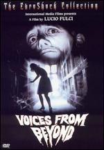 Voices from Beyond - Lucio Fulci