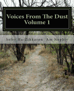 Voices from the Dust: The Record of the Nephiy - Volume 1