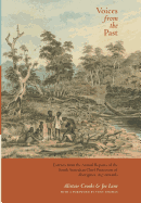 Voices from the Past: Extracts from the Annual Reports of the South Australian Chief Protectors of Aborigines, 1837 Onwards