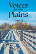 Voices from the Plains: Volume III