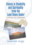 Voices in Disability and Spirituality from the Land Down Under: Outback to Outfront