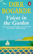 Voices in the Garden - Bogarde, Dirk