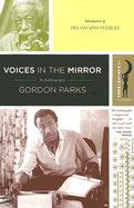 Voices in the Mirror: An Autobiography - Parks, Gordon, Jr.