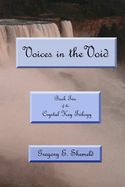 Voices in the Void: Book Two of the Crystal Key Trilogy