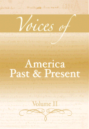 Voices of America Past and Present, Volume II - Longman, D J, and Longman, Longman, and Longman, Softside