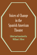 Voices of Change in the Spanish American Theater: An Anthology