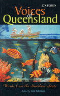 Voices of Queensland: Words from the Sunshine State - Robinson, Julia (Editor)