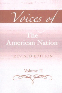 Voices of the American Nation, Revised Edition, Volume 2