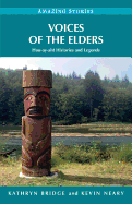 Voices of the Elders: Huu-Ay-Aht Histories and Legends