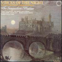 Voices of the Night - Ann Murray (mezzo-soprano); Anthony Rolfe Johnson (tenor); Anthony Rolfe Johnson (baritone); Felicity Lott (soprano);...