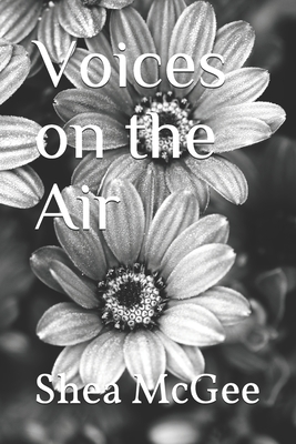 Voices on the Air - McGee, Shea