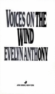 Voices on the Wind - Anthony, Evelyn