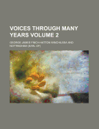 Voices Through Many Years; Volume 3