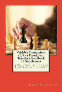 Voidable Transactions (F/K/A Fraudulent Transfer) Handbook 3D Supplemen: A Practical Guide for Lawyers and Clients