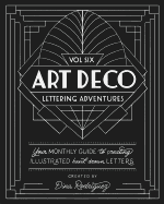 Vol 6 Art Deco Lettering Adventures