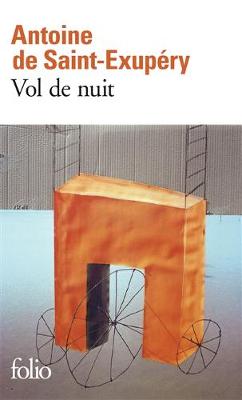 Vol de Nuit - Saint-Exupery, Antoine de, and De Saint-Exupery, Antoine, and Saint-Exupery, A