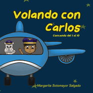 Volando con Carlos: A Counting Book