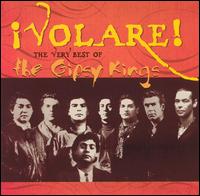 Volare! The Very Best of the Gipsy Kings [Columbia] - Gipsy Kings