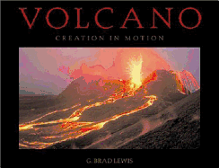 Volcano: Creation in Motion