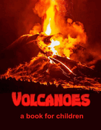 Volcanoes - a book for children