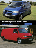 Volkswagen T4 1990-2003: Transporter, Caravelle, Multivan, Camper and Eurovan