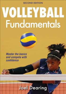 Volleyball Fundamentals - Dearing, Joel