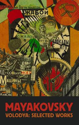 Volodya: Selected Works - Carrick, Rosy (Editor), and Mayakovsky, Vladimir