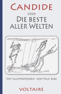 Voltaire: Candide Oder Die Beste Aller Welten. Mit Illustrationen Von Paul Klee