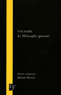 Voltaire, le Philosophe Ignorant