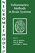 Voltammetric Methods in Brain Systems